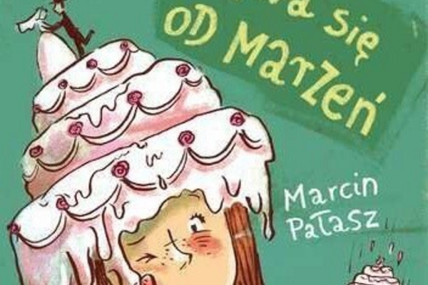 M. Pałasz „Wszystko zaczyna się od marzeń” 